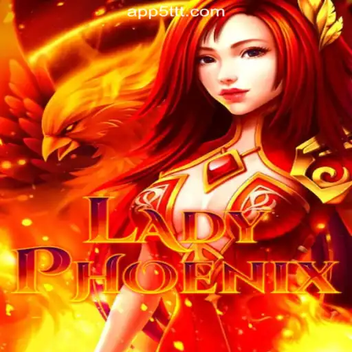 Discover the Thrilling World of LadyPhoenix on 5TTT.com Platform-Oficial Slots Brasil